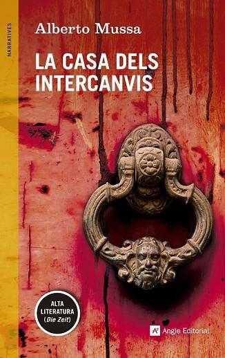 LA CASA DELS INTERCANVIS | 9788415695981 | MUSSA, ALBERTO | Llibreria L'Odissea - Libreria Online de Vilafranca del Penedès - Comprar libros