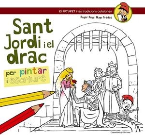 SANT JORDI I EL DRAC | 9788490342220 | ROIG, ROGER / PRADES, HUGO | Llibreria Online de Vilafranca del Penedès | Comprar llibres en català