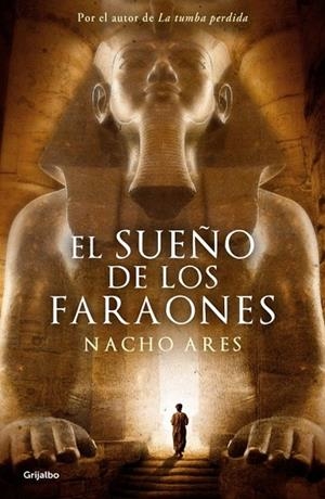 EL SUEÑO DE LOS FARAONES | 9788425351426 | ARES, NACHO | Llibreria Online de Vilafranca del Penedès | Comprar llibres en català