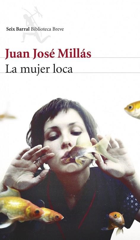 LA MUJER LOCA | 9788432221248 | MILLAS, JUAN JOSE | Llibreria Online de Vilafranca del Penedès | Comprar llibres en català