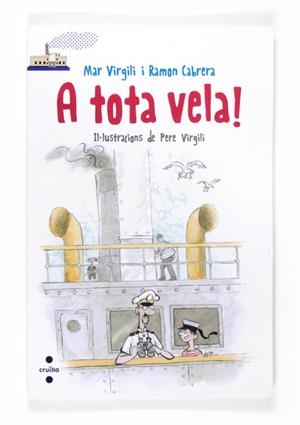 A TOTA VELA | 9788466134125 | VIRGILI, MAR / CABRERA, RAMON | Llibreria Online de Vilafranca del Penedès | Comprar llibres en català