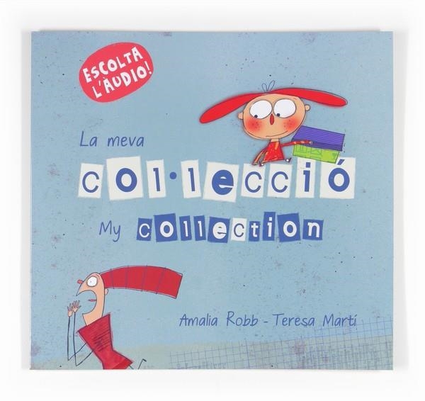 LA MEVA COL·LECCIÓ / MY COLLECTION | 9788466134101 | ROBB, AMÀLIA | Llibreria Online de Vilafranca del Penedès | Comprar llibres en català