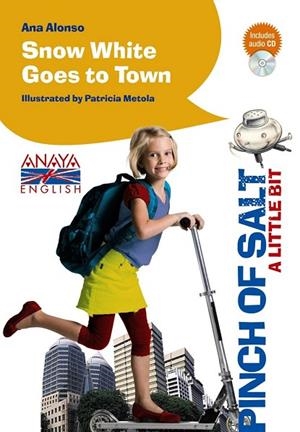 SNOW WHITE GOES TO TOWN | 9788467861037 | ALONSO, ANA | Llibreria Online de Vilafranca del Penedès | Comprar llibres en català