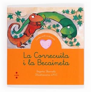 LA CORRECUITA I LA BECAINETA | 9788466131643 | IBARROLA, BEGOÑA | Llibreria Online de Vilafranca del Penedès | Comprar llibres en català