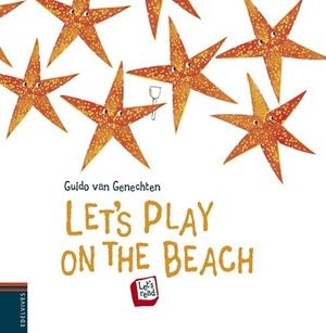 LET'S PLAY ONTHE BEACH | 9788426391605 | VAN GENECHTEN, GUIDO | Llibreria Online de Vilafranca del Penedès | Comprar llibres en català