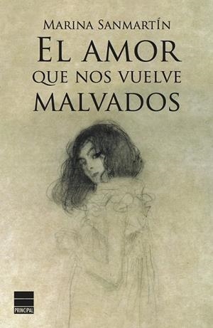 EL AMOR QUE NOS VUELVE MALVADOS | 9788494223402 | SANMARTÍN, MARINA | Llibreria L'Odissea - Libreria Online de Vilafranca del Penedès - Comprar libros