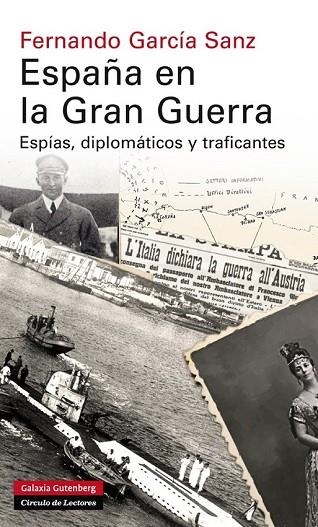 ESPAÑA EN LA GRAN GUERRA | 9788415863830 | GARCÍA SANZ, FERNANDO | Llibreria Online de Vilafranca del Penedès | Comprar llibres en català