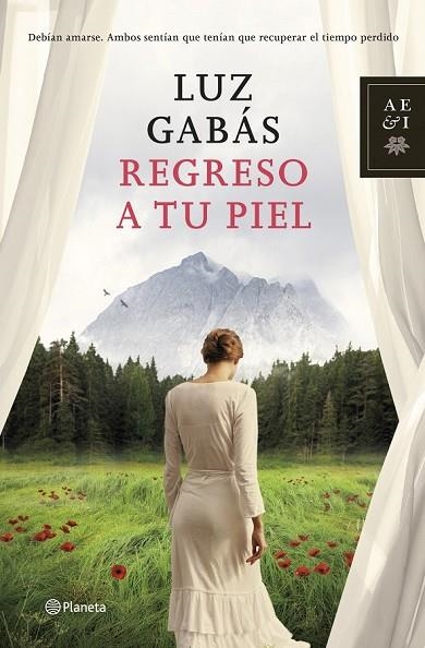 REGRESO A TU PIEL | 9788408125518 | GABAS, LUZ | Llibreria L'Odissea - Libreria Online de Vilafranca del Penedès - Comprar libros