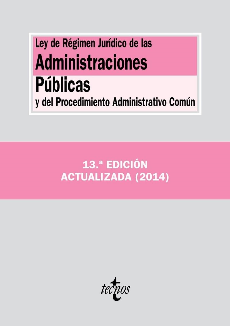 LEY DE RÉGIMEN JURÍDICO DE LAS ADMINISTRACIONES PÚBLICAS Y PRO.ADM. 2014 | 9788430961672 | VV.AA. | Llibreria L'Odissea - Libreria Online de Vilafranca del Penedès - Comprar libros
