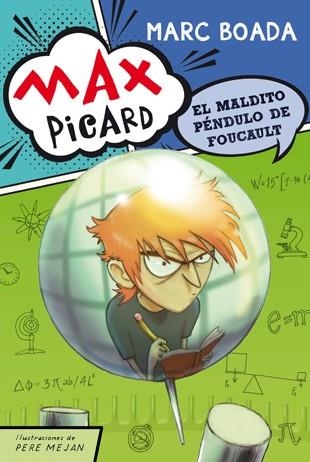 MAX PICARD Y EL MALDITO PÉNDULO DE FOUCAULT | 9788424649951 | BOADA, MARC | Llibreria L'Odissea - Libreria Online de Vilafranca del Penedès - Comprar libros