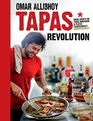 TAPAS REVOLUTION | 9788425350894 | ALLIBHOY, OMAR | Llibreria L'Odissea - Libreria Online de Vilafranca del Penedès - Comprar libros