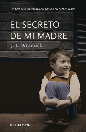 EL SECRETO DE MI MADRE | 9788415594208 | WITTERICK, JENNY L. | Llibreria L'Odissea - Libreria Online de Vilafranca del Penedès - Comprar libros