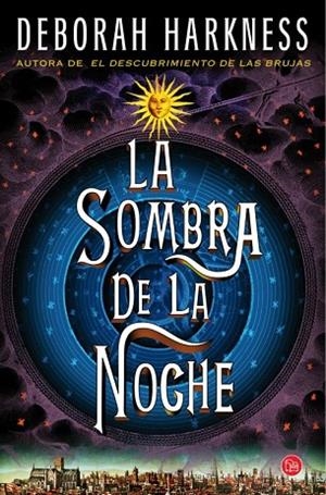 LA SOMBRA DE LA NOCHE (BOLSILLO) | 9788466327886 | HARKNESS, DEBORAH | Llibreria L'Odissea - Libreria Online de Vilafranca del Penedès - Comprar libros
