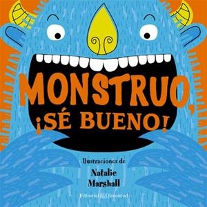 MONSTRUO SE BUENO | 9788426140227 | MARSAHALL, NATALIE | Llibreria Online de Vilafranca del Penedès | Comprar llibres en català