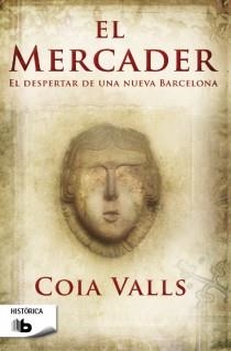 EL MERCADER ( CASTELLÀ ) | 9788498729306 | VALLS, COIA | Llibreria L'Odissea - Libreria Online de Vilafranca del Penedès - Comprar libros
