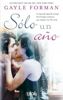 SÓLO UN AÑO | 9788415579328 | FORMAN, GAYLE | Llibreria Online de Vilafranca del Penedès | Comprar llibres en català