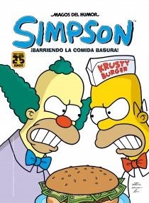 SIMPSON BARRIENDO LA COMIDA BASURA | 9788466654401 | MAGOS DEL HUMOR | Llibreria L'Odissea - Libreria Online de Vilafranca del Penedès - Comprar libros