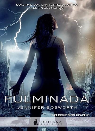 FULMINADA | 9788493975067 | BOSWORTH, JENNIFER | Llibreria L'Odissea - Libreria Online de Vilafranca del Penedès - Comprar libros