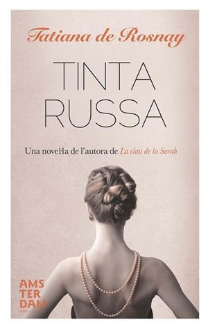 TINTA RUSSA | 9788415645405 | DE ROSNAY, TATIANA | Llibreria L'Odissea - Libreria Online de Vilafranca del Penedès - Comprar libros