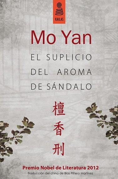 EL SUPLICIO DEL AROMA DE SÁNDALO | 9788416023011 | YAN, MO | Llibreria L'Odissea - Libreria Online de Vilafranca del Penedès - Comprar libros