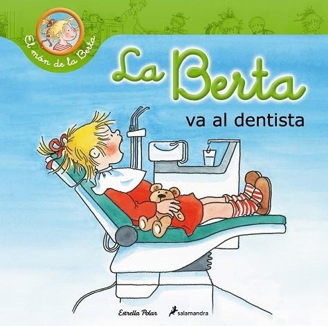 LA BERTA VA AL DENTISTA | 9788490574201 | SCHNEIDER, LIANE | Llibreria L'Odissea - Libreria Online de Vilafranca del Penedès - Comprar libros