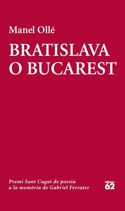 BRATISLAVA O BUCAREST | 9788429772913 | OLLE, MANEL | Llibreria L'Odissea - Libreria Online de Vilafranca del Penedès - Comprar libros