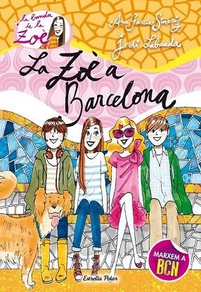 LA ZOÈ A BARCELONA | 9788490573907 | GARCIA SIÑERIZ, ANA | Llibreria L'Odissea - Libreria Online de Vilafranca del Penedès - Comprar libros