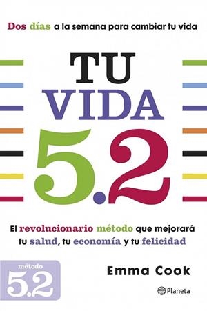 TU VIDA 5.2 | 9788408125655 | COOK, EMMA | Llibreria L'Odissea - Libreria Online de Vilafranca del Penedès - Comprar libros