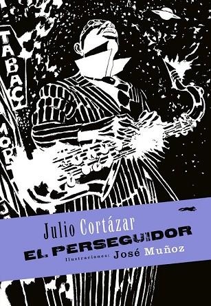 EL PERSEGUIDOR | 9788494164545 | CORTÁZAR, JULIO | Llibreria L'Odissea - Libreria Online de Vilafranca del Penedès - Comprar libros