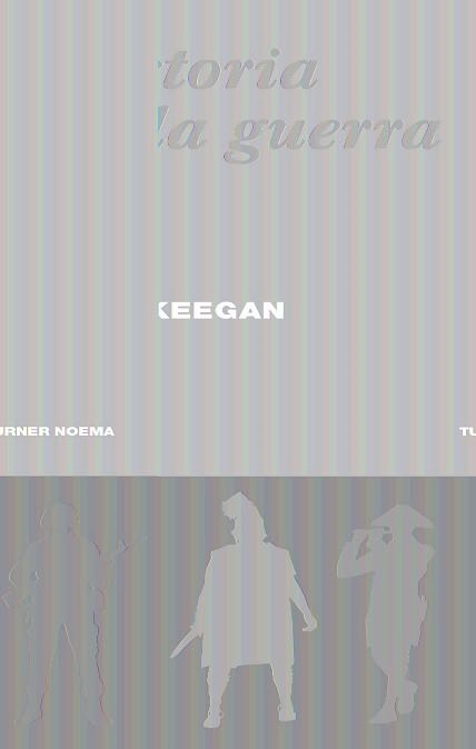 HISTORIA DE LA GUERRA | 9788415832218 | KEEGAN, JOHN | Llibreria L'Odissea - Libreria Online de Vilafranca del Penedès - Comprar libros