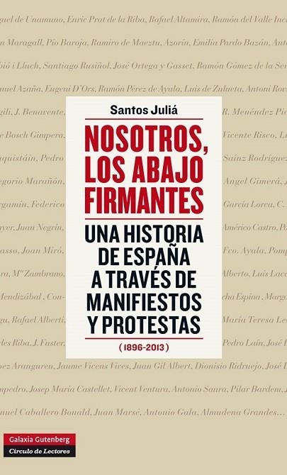 NOSOTROS LOS ABAJO FIRMANTES | 9788415863434 | JULIÁ, SANTOS | Llibreria L'Odissea - Libreria Online de Vilafranca del Penedès - Comprar libros