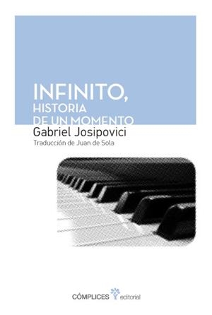 INFINITO | 9788494039584 | JOSIPOVICI, GABRIEL | Llibreria L'Odissea - Libreria Online de Vilafranca del Penedès - Comprar libros