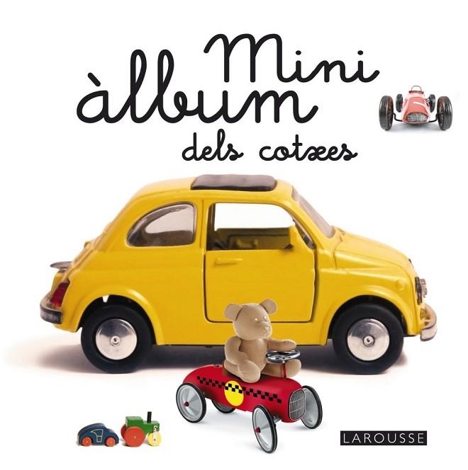 MINI ÀLBUM LAROUSSE DELS COTXES | 9788415785514 | LAROUSSE EDITORIAL | Llibreria Online de Vilafranca del Penedès | Comprar llibres en català