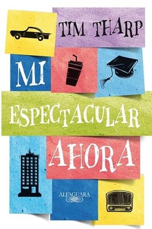 MI ESPECTACULAR AHORA | 9788420416649 | THARP, TIM | Llibreria L'Odissea - Libreria Online de Vilafranca del Penedès - Comprar libros