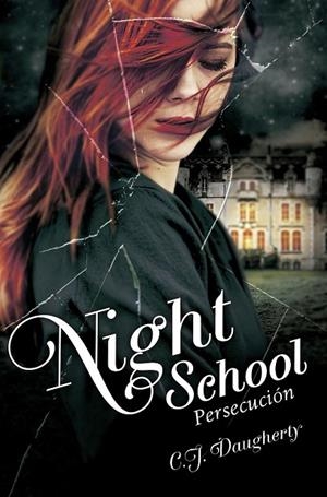 NIGHT SCHOOL II PERSECUCIÓN | 9788420416663 | DAUGHERTY, C. J. | Llibreria L'Odissea - Libreria Online de Vilafranca del Penedès - Comprar libros