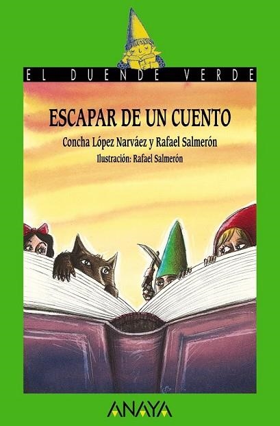 ESCAPAR DE UN CUENTO | 9788467860993 | LÓPEZ NARVÁEZ, CONCHA | Llibreria L'Odissea - Libreria Online de Vilafranca del Penedès - Comprar libros