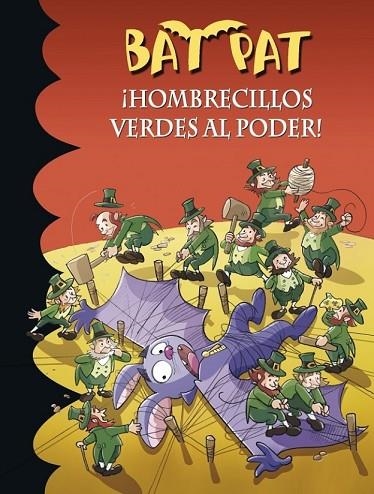 BAT PAT 27 HOMBRECILLOS VERDES AL PODER | 9788490430125 | PAVANELLO, ROBERTO | Llibreria L'Odissea - Libreria Online de Vilafranca del Penedès - Comprar libros