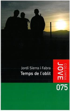 EL TEMPS DE L'OBLIT | 9788499320045 | SIERRA I FABRA, JORDI | Llibreria L'Odissea - Libreria Online de Vilafranca del Penedès - Comprar libros