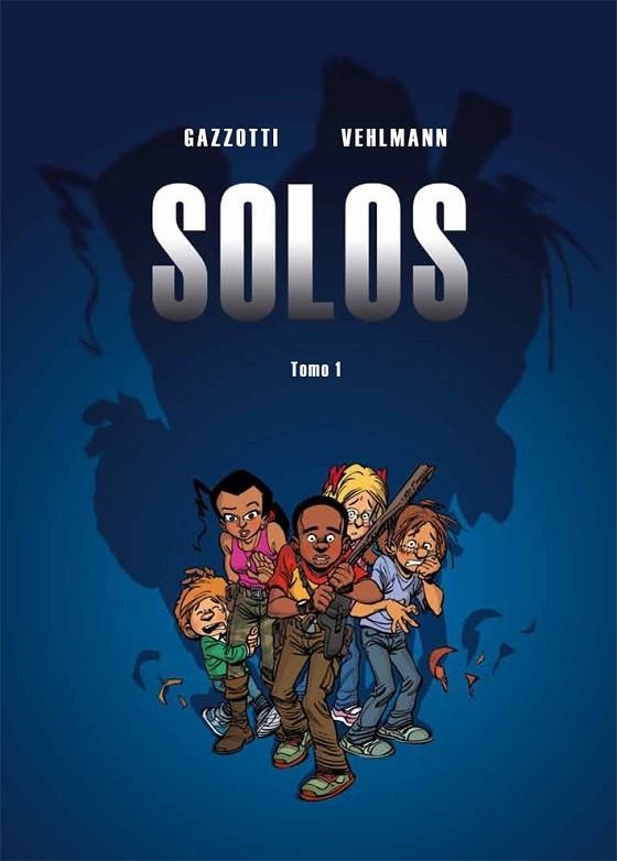 SOLOS TOMO I | 9788415850304 | VEHLMANN, FABIEN / GAZZOTTI, BRUNO | Llibreria L'Odissea - Libreria Online de Vilafranca del Penedès - Comprar libros