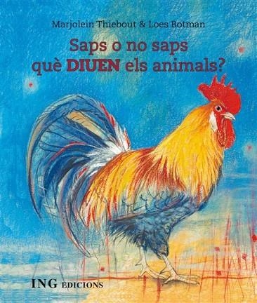 SAPS O NO SAPS QUE DIUEN ELS ANIMALS | 9788493933920 | THIEBOUT, MARJOLEIN / BOTMAN, LOES | Llibreria L'Odissea - Libreria Online de Vilafranca del Penedès - Comprar libros