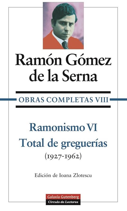 TOTAL DE GREGUERÍAS ( 1926 - 1962 ) | 9788481091014 | GÓMEZ DE LA SERNA, RAMON | Llibreria L'Odissea - Libreria Online de Vilafranca del Penedès - Comprar libros