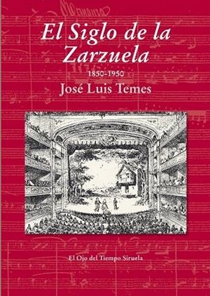 EL SIGLO DE LA ZARZUELA | 9788415937623 | TEMES, JOSÉ LUIS | Llibreria L'Odissea - Libreria Online de Vilafranca del Penedès - Comprar libros