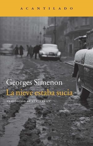 LA NIEVE ESTABA SUCIA | 9788416011032 | SIMENON, GEORGES | Llibreria L'Odissea - Libreria Online de Vilafranca del Penedès - Comprar libros