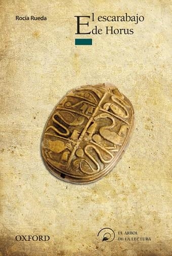 EL ESCARABAJO DE HORUS | 9788467354928 | RUEDA, ROCÍO | Llibreria L'Odissea - Libreria Online de Vilafranca del Penedès - Comprar libros