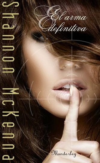 EL ARMA DEFINITIVA | 9788483655856 | MCKENNA, SHANNON | Llibreria L'Odissea - Libreria Online de Vilafranca del Penedès - Comprar libros