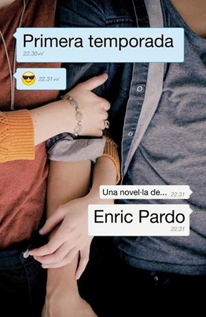 PRIMERA TEMPORADA | 9788415961147 | PARDO, ENRIC | Llibreria L'Odissea - Libreria Online de Vilafranca del Penedès - Comprar libros