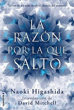 LA RAZÓN POR LA QUE SALTO | 9788499188126 | HIGASHIDA, NAOKI | Llibreria L'Odissea - Libreria Online de Vilafranca del Penedès - Comprar libros