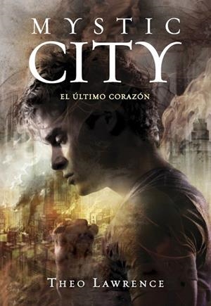 MYSTIC CITY 2 EL ÚLTIMO CORAZÓN | 9788490430453 | LAWRENCE, THEO | Llibreria L'Odissea - Libreria Online de Vilafranca del Penedès - Comprar libros