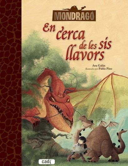 MONDRAGÓ EN CERCA DE LES SIS LLAVORS | 9788447461486 | GALAN, ANA | Llibreria L'Odissea - Libreria Online de Vilafranca del Penedès - Comprar libros