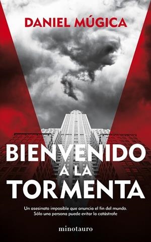 BIENVENIDO A LA TORMENTA | 9788445002025 | MUGICA, DANIEL | Llibreria Online de Vilafranca del Penedès | Comprar llibres en català